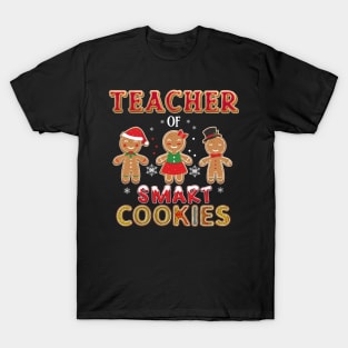 Teacher of smart cookies T-Shirt